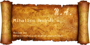 Mihalics András névjegykártya